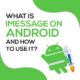 How To Get Imessage On Android