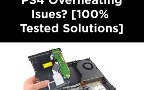 Ps4 Overheating Fix