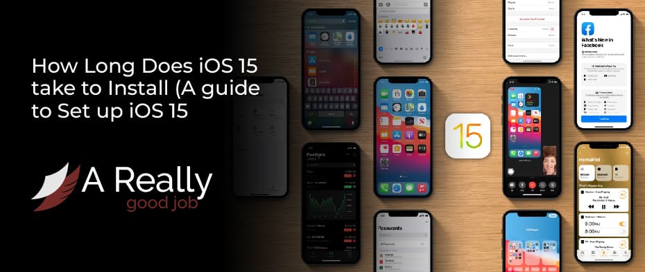 how long does ios 15 take to install